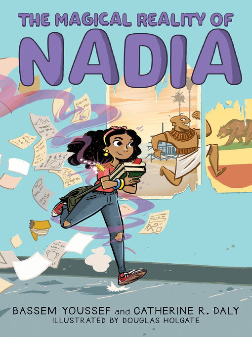Title details for The Magical Reality of Nadia (The Magical Reality of Nadia #1) by Bassem Youssef - Wait list